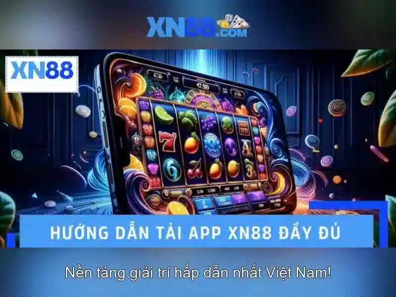 XN88 là gì và cách trải nghiệm nền tảng giải trí trực tuyến